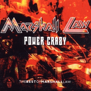 Marshall Law (UK) : Power Crazy (Best of)
